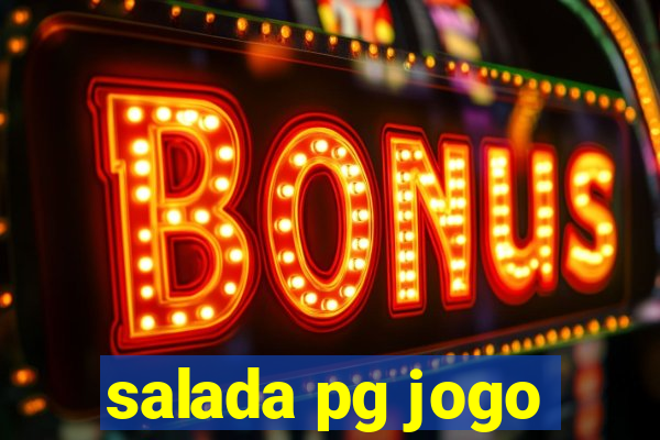 salada pg jogo